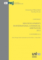 New Developments in International Commercial Arbitration 2012 -
