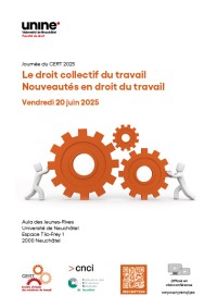 Le droit collectif du travail et les nouveautés en droit du travail