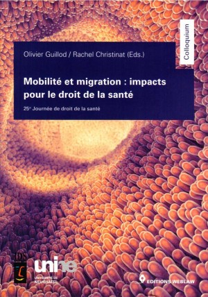 Mobilité et migration : impacts pour le droit de la santé
