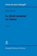 Le droit notarial en Suisse - 2e édition