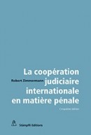 La coopération judiciaire internationale en matière pénale