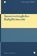 Ausservertragliches Haftpflichtrecht